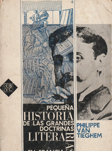 Pequeña Historia De Las Grandes Doctrinas Literarias En Fran