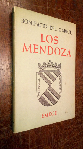 Los Mendoza - Bonifacio Del Carril