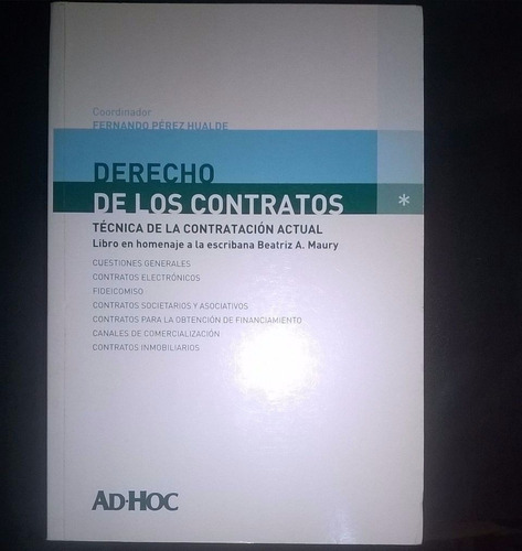 Derecho De Los Contratos.técnica De Contrat Actual(pérez Hua