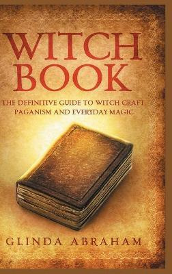 Libro Witch Book - Hardcover Version : A Definitive Guide...