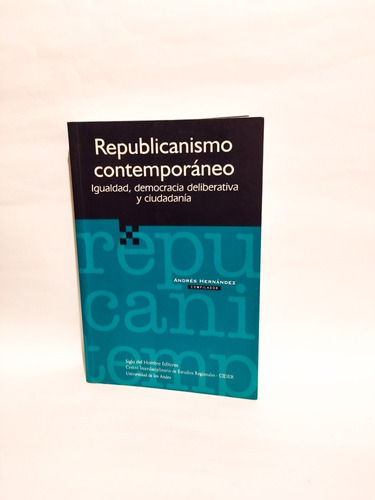 Republicanismo Contemporáneo: Andrés Hernández