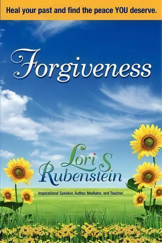Forgiveness, De Lori S. Rubenstein. Editorial Sacred Life Publishers, Tapa Blanda En Inglés
