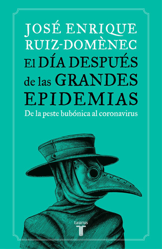 El Dia Despues De Las Grandes Epidemias - Jose Enrique Ruiz 