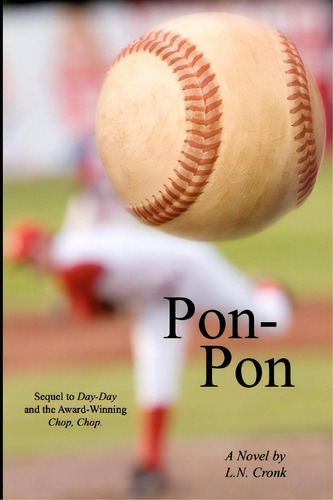 Pon-pon, De L N Cronk. Chop, Chop, Vol. 1. Editorial Rivulet Publishing, Tapa Blanda En Inglés