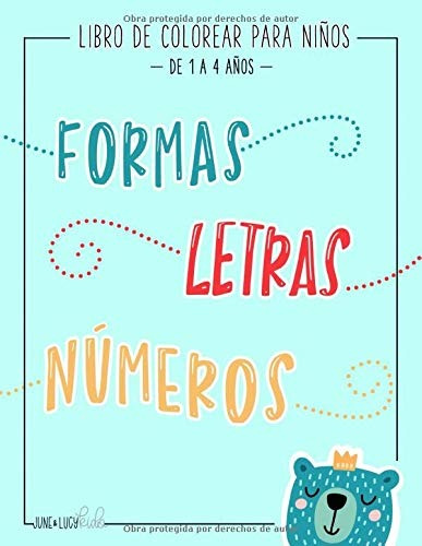 Libro : Libro De Colorear Para Niños Formas Letras Números