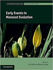 Early Events In Monocot Evolution (systematics Association S