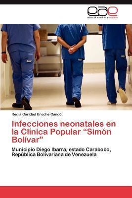 Libro Infecciones Neonatales En La Clinica Popular  Simon...