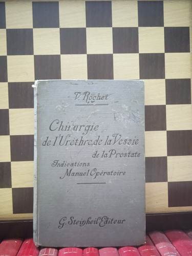 Chirurgie De Iùretherede La Vessie De La Prostate-v.rochet