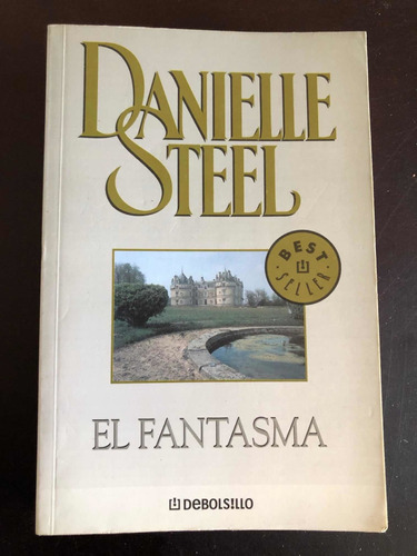 Libro El Fantasma - Danielle Steel - Excelente Estado