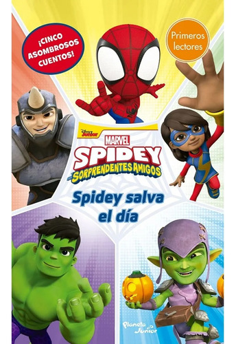 Marvel Spidey Salva El Dia - Vv.aa. - Planeta Junior