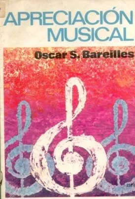 Oscar S. Bareilles: Apreciacion Musical - Contratapa Rota