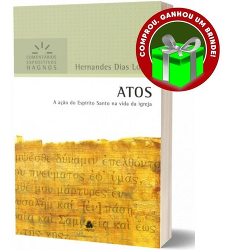 Livro Atos | Comentário Expositivo | Hernandes Dias Lopes