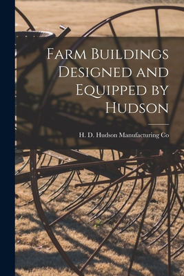 Libro Farm Buildings Designed And Equipped By Hudson - H ...