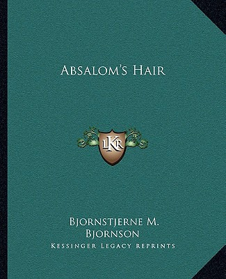 Libro Absalom's Hair - Bjornson, Bjornstjerne