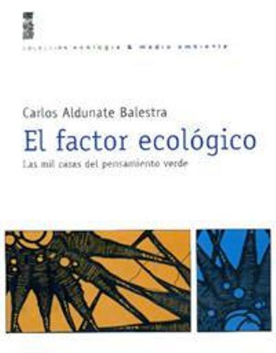 El Factor Ecologico