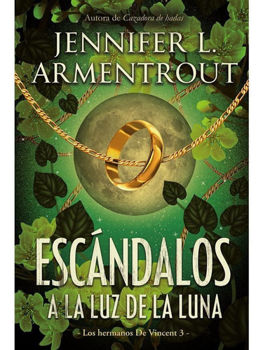 Libro Escándalos A La Luz De La Luna - Jennifer Armentrout