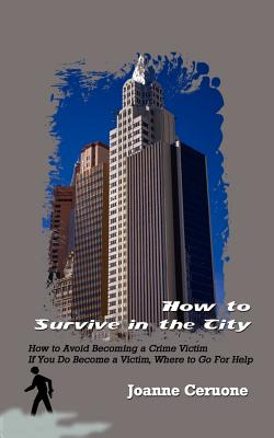 Libro How To Survive In The City: How To Avoid Becoming A...