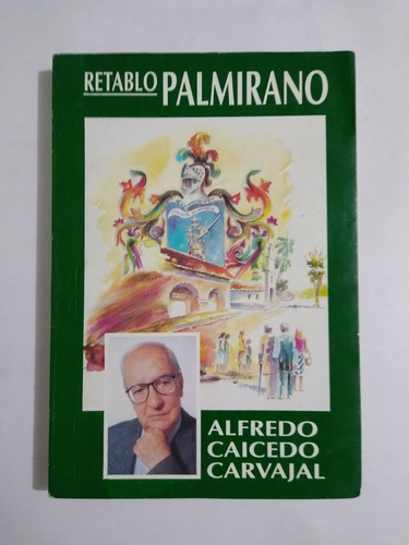 Alfredo Caicedo Carvajal / Retablo Palmirano