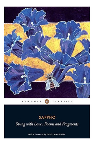 Stung With Love: Poems And Fragments (penguin Classics)