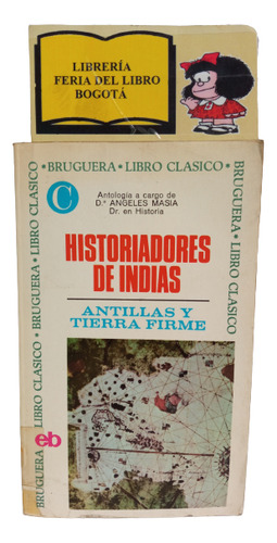 Historiadores De Indias - Ángeles Masia - Antillas - 1971