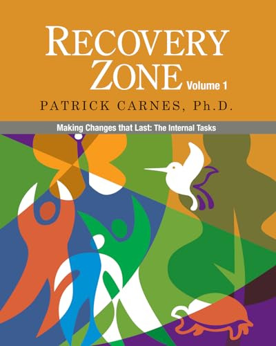 Recovery Zone,making Changes That Last: The Internal Tasks (
