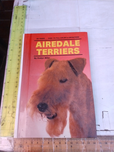 Airedale Terriers Evelyn Miller  Ed T F H (us)