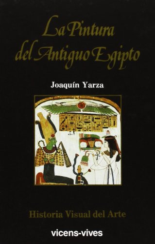 Libro Pintura Del Antiguo Egipto (historia Visual Del Arte 2