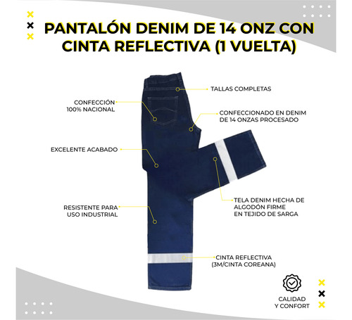 Pantalón Denim/jean De 14onz Con Cinta Reflectiva (1 Vuelta)