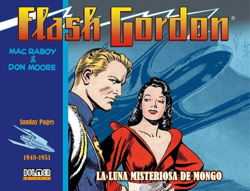 Flash Gordon Tiras Diarias 1948-1951: La Luna Misteriosa De 