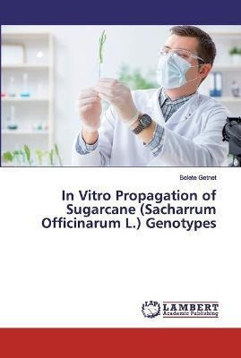 Libro In Vitro Propagation Of Sugarcane (sacharrum Offici...