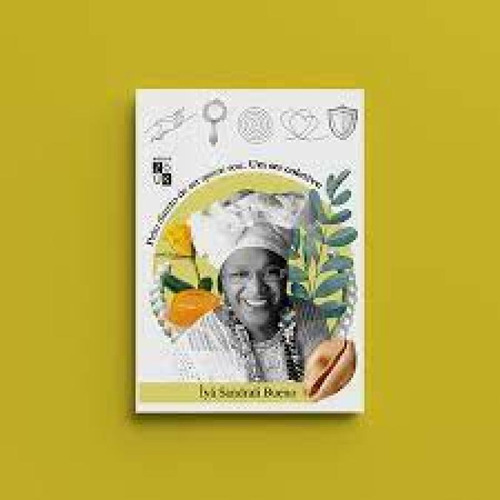 Pelo Direito De Ser Quem Sou: Um Ser Coletivo, de Ìyá Sandrali Bueno. Editora Zouk, capa mole em português