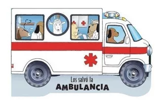 Salvo La Ambulancia, Los