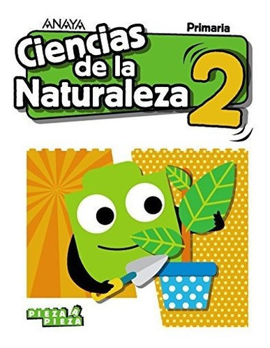 Ciencias De La Naturaleza 2. (pieza A Pieza) - 9788469838754, De Dorado Navarro, Raquel. Editorial Grupo Anaya Educacion, Tapa Tapa Blanda En Español