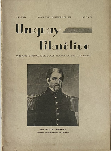 Uruguay Filatélico Nº 75 - 78 1951, Revista Del Cfu, Rba