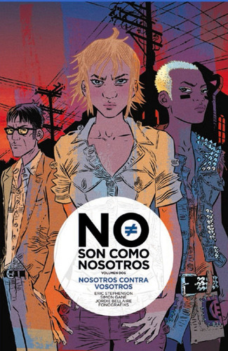 No Son Como Nosotros 2, De Stephenson, Eric. Editorial Norma Editorial, S.a., Tapa Blanda En Español