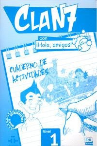 Clan 7 Con ¡hola, Amigos! Cuaderno Ejer. (libro Original)