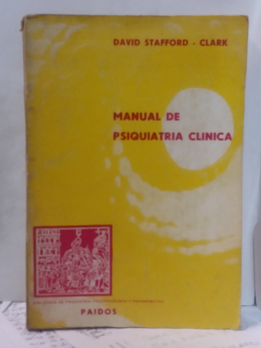 Manual De Psiquiatria Clinica - David Stafford Y Clark