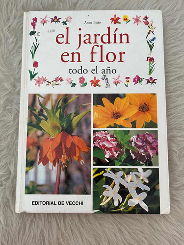 Libro El Jardín En Flor Todo El Año, Usado 