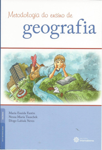 Metodologia Do Ensino De Geografia, Maria Eneida Fantin