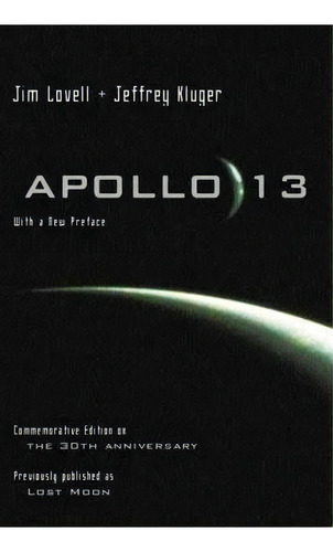 Apollo 13 : Anniversary Edition, De James Lovell. Editorial Houghton Mifflin, Tapa Dura En Inglés