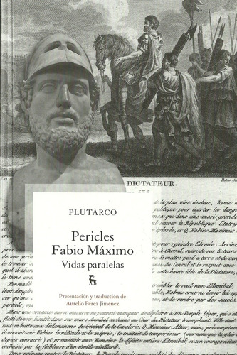 Vidas Paralelas: Pericles - Fabio Maximo - Plutarco