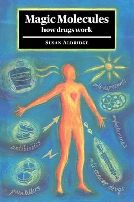 Magic Molecules - Susan Aldridge (paperback)