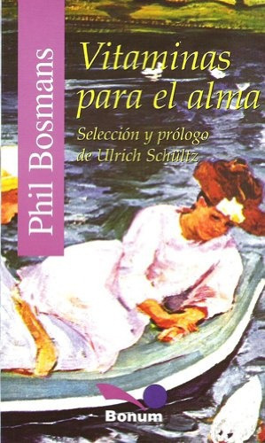 Vitaminas Para El Alma, de Bosmans P. Bonum Editorial y Librería, tapa blanda en español