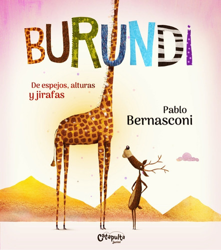 Burundi De Espejos Alturas Y Jirafas - Pablo Bernasconi