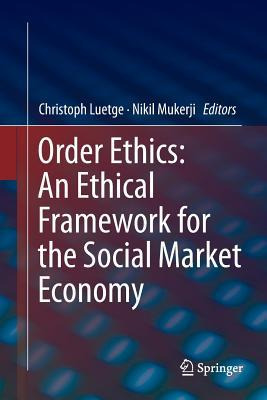 Libro Order Ethics: An Ethical Framework For The Social M...