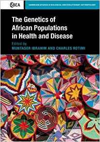 The Genetics Of African Populations In Health And Disease (c