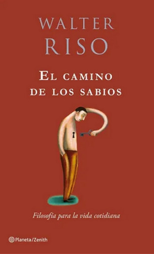 Libro En Fisico El Camino De Los Sabios Por Walter Riso