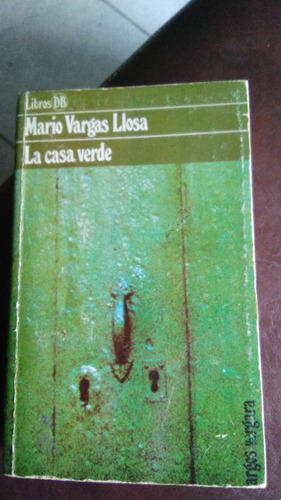 La Casa Verde, Mario Vargas Llosa, Edición 1979