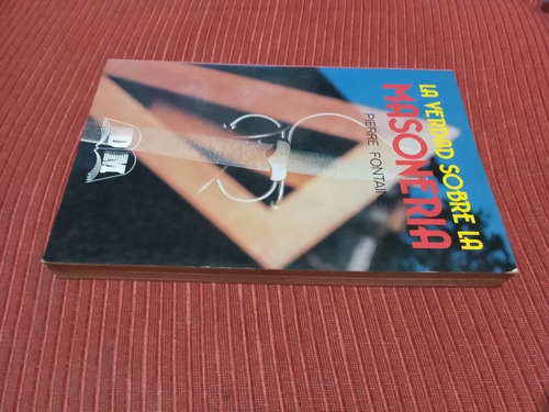 Libro La Verdad Sobre La Masonería, De Pierre Fontaine (Usado)