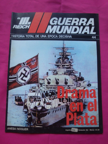 El Tercer Reich Guerra Mundial N° 44 Drama En El Plata